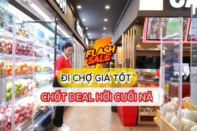 Đi chợ giá tốt – Chốt deal hời cuối năm